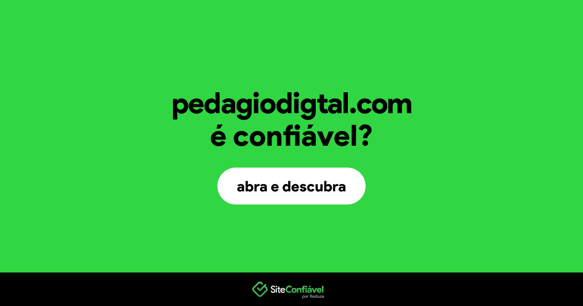 O site pedagiodigtal.com é confiável?