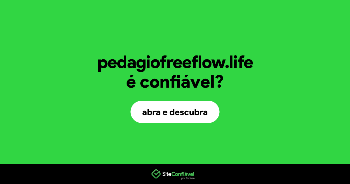 O site pedagiofreeflow.life é confiável?