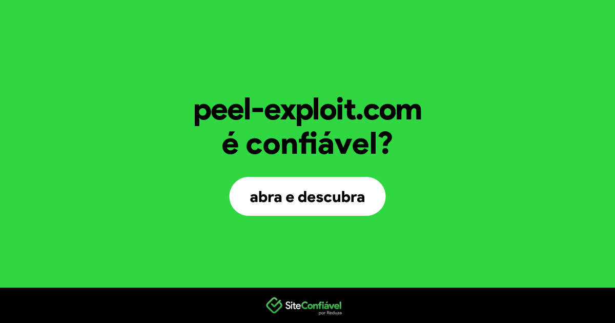 O site peel-exploit.com é confiável?