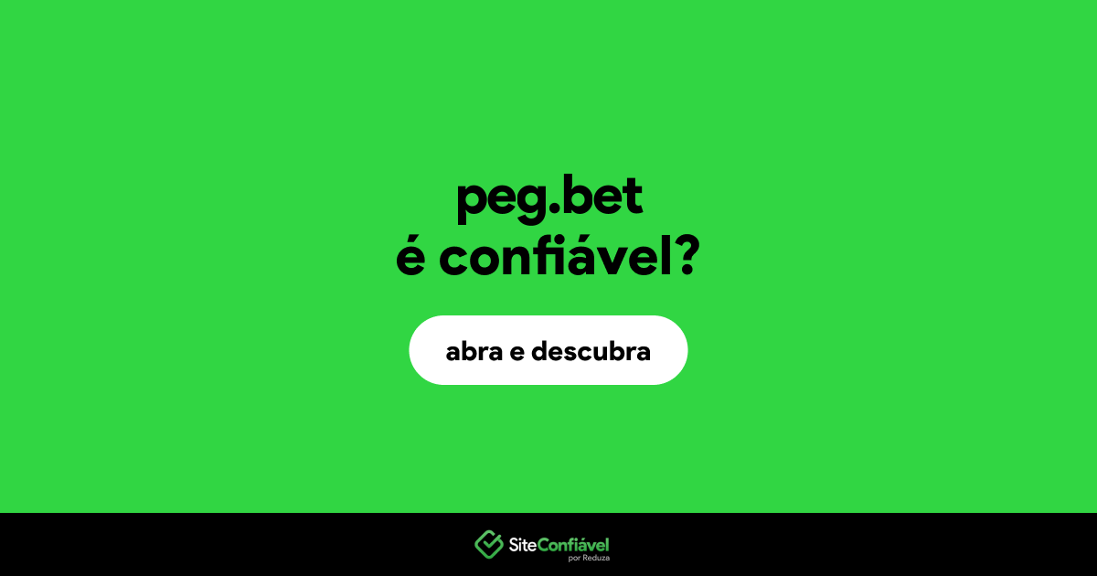 O site peg.bet é confiável?