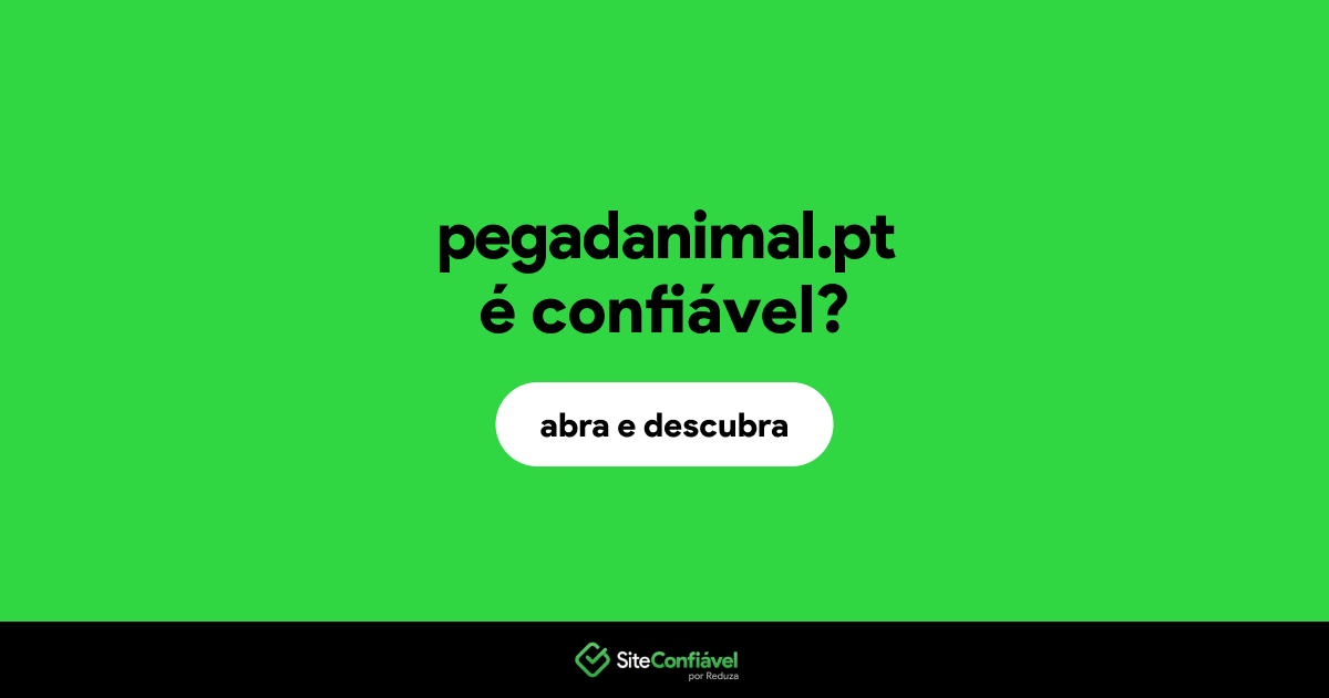 O site pegadanimal.pt é confiável?