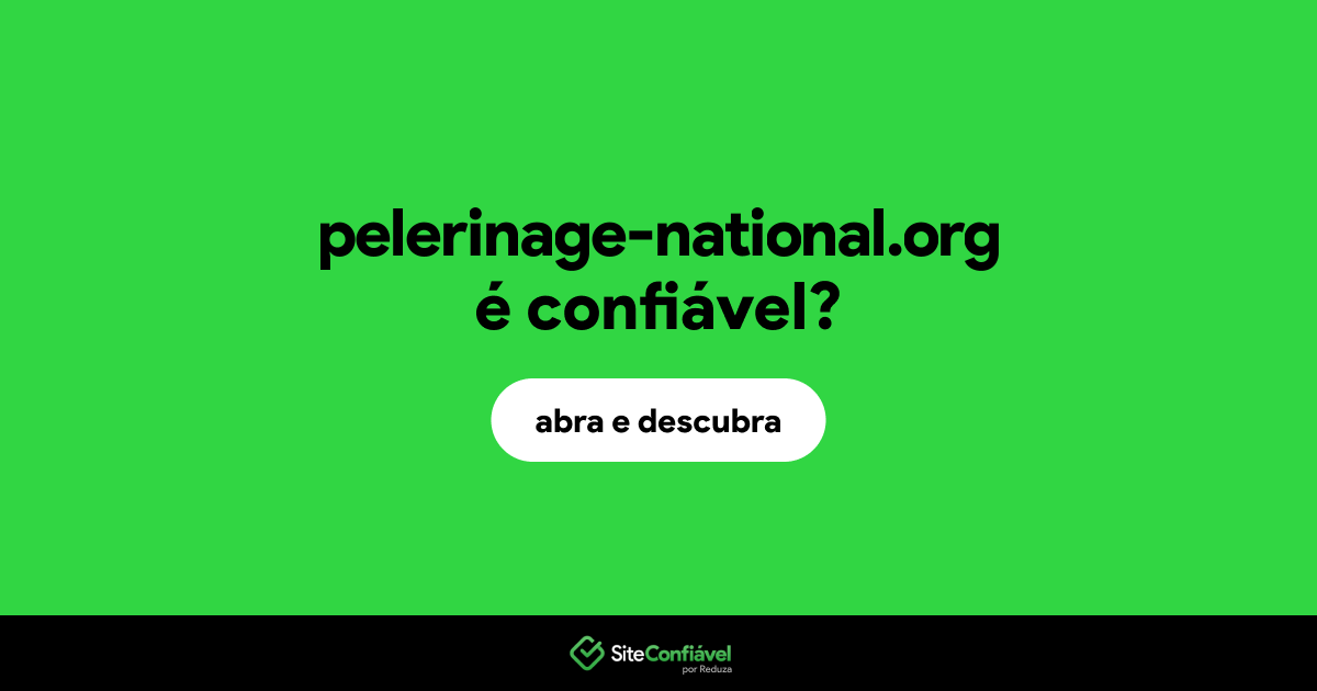 O site pelerinage-national.org é confiável?