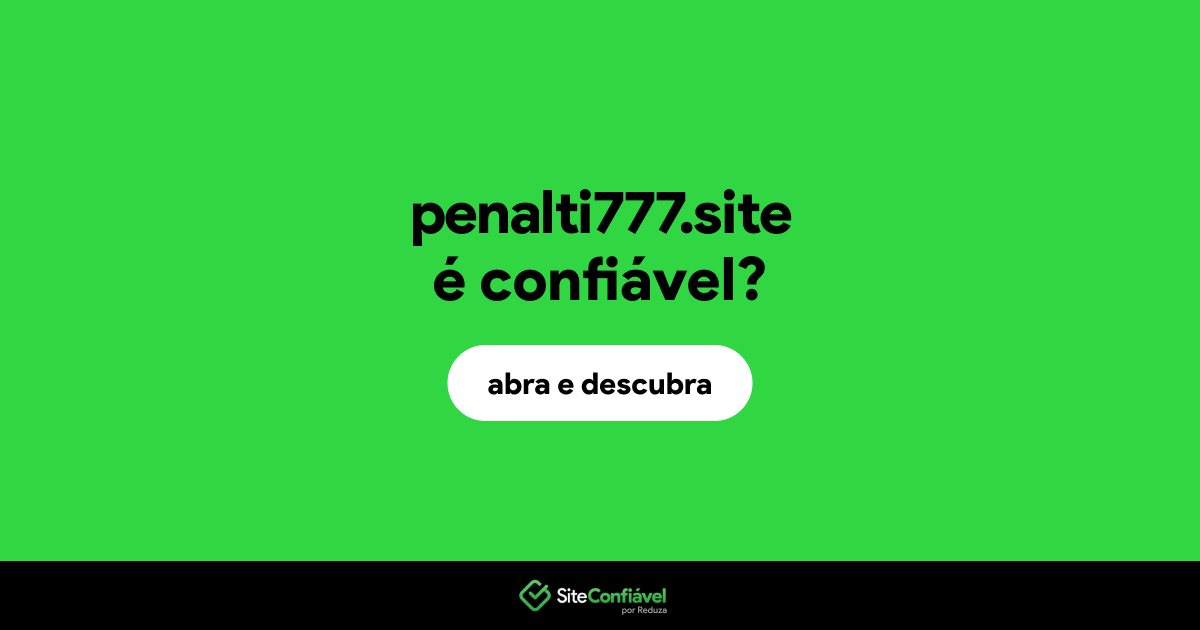 O site penalti777.site é confiável?