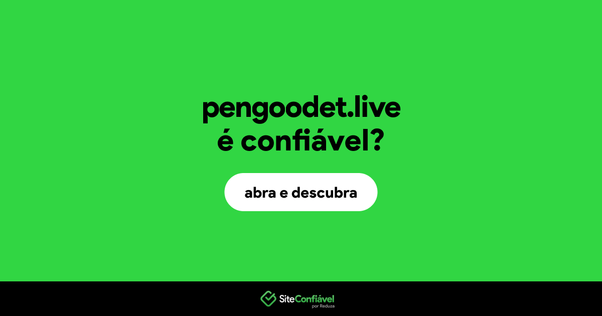 O site pengoodet.live é confiável?