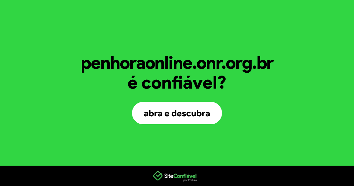 O site penhoraonline.onr.org.br é confiável?