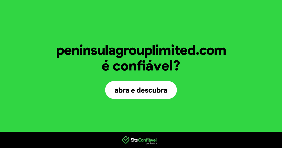 O site peninsulagrouplimited.com é confiável?