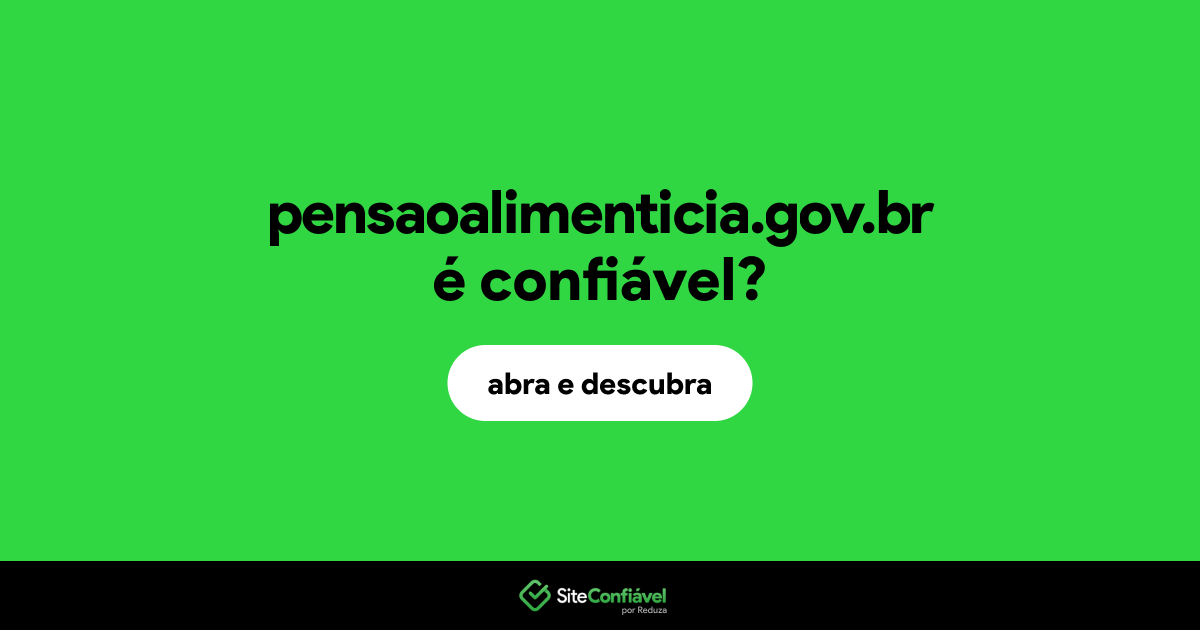O site pensaoalimenticia.gov.br é confiável?