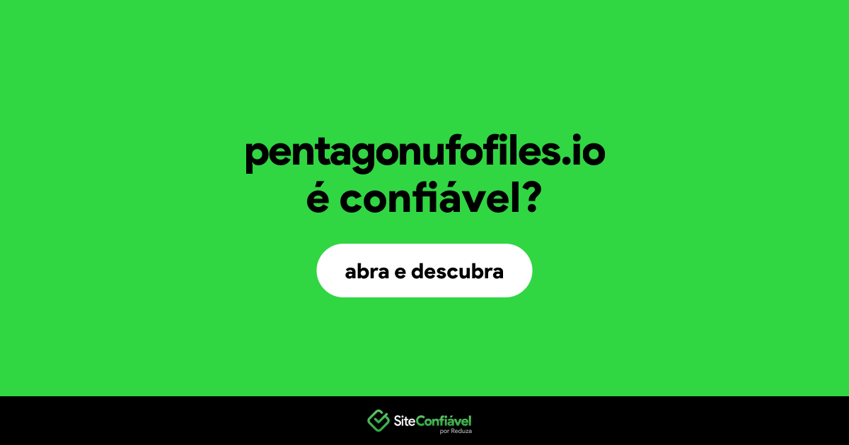 O site pentagonufofiles.io é confiável?