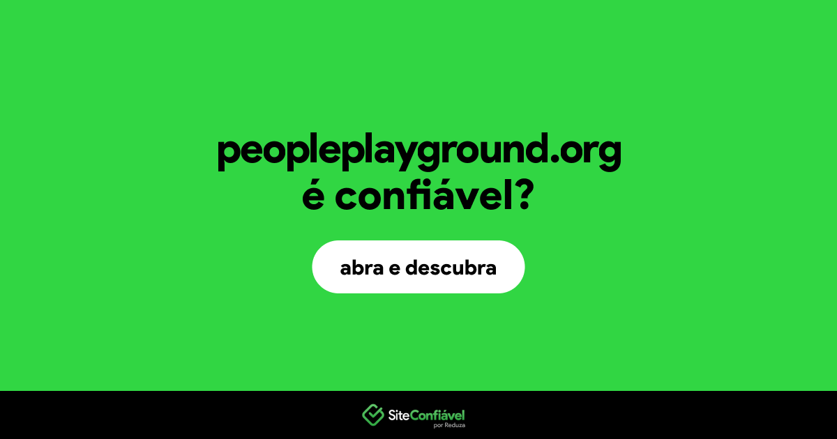 O site peopleplayground.org é confiável?