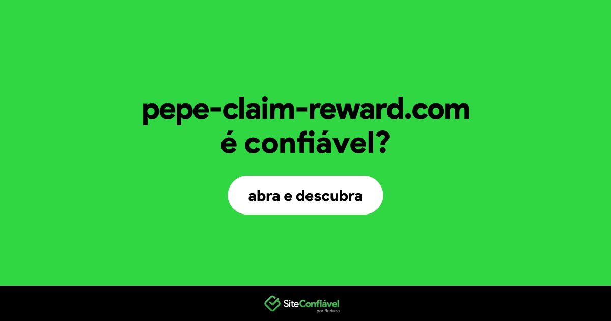 O site pepe-claim-reward.com é confiável?