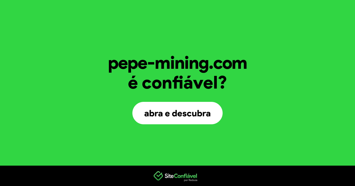 O site pepe-mining.com é confiável?