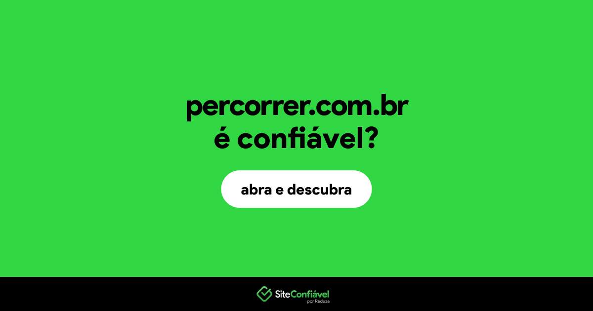 O site percorrer.com.br é confiável?