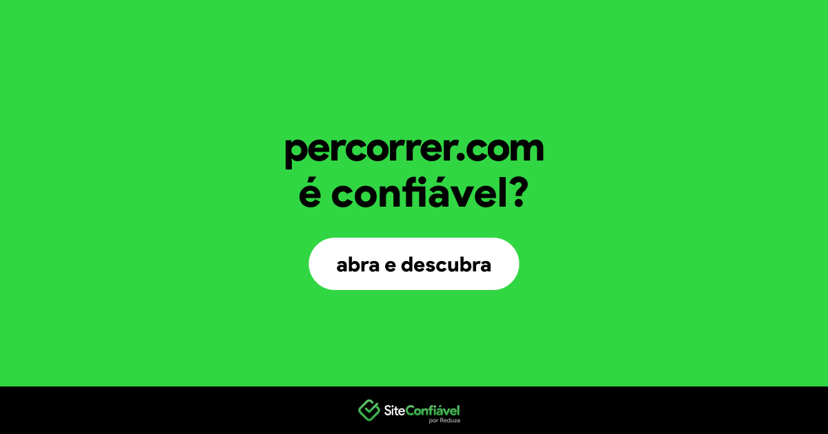 O site percorrer.com é confiável?