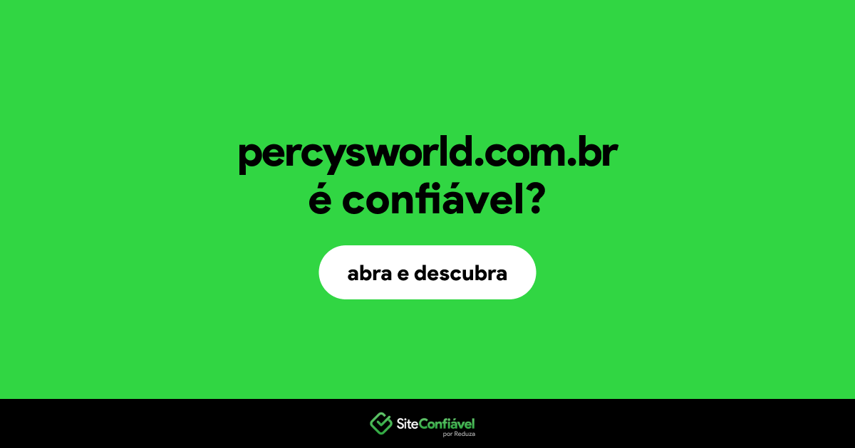 O site percysworld.com.br é confiável?