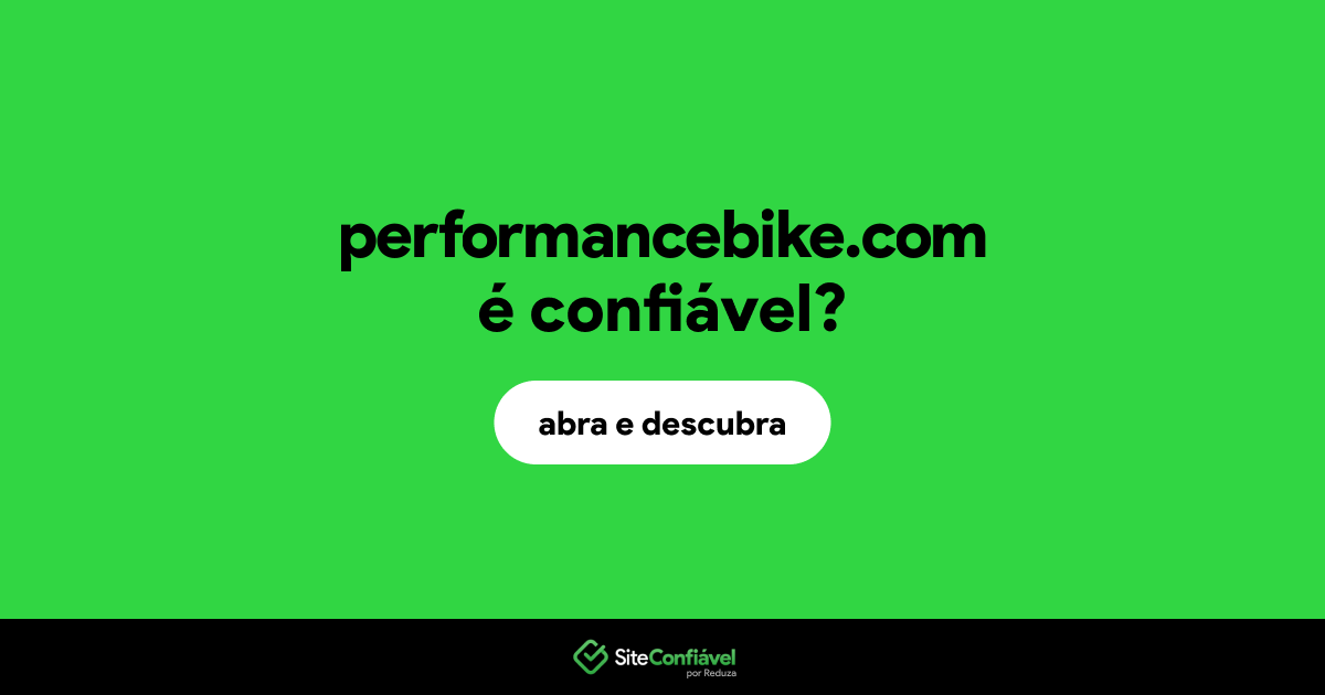 O site performancebike.com é confiável?