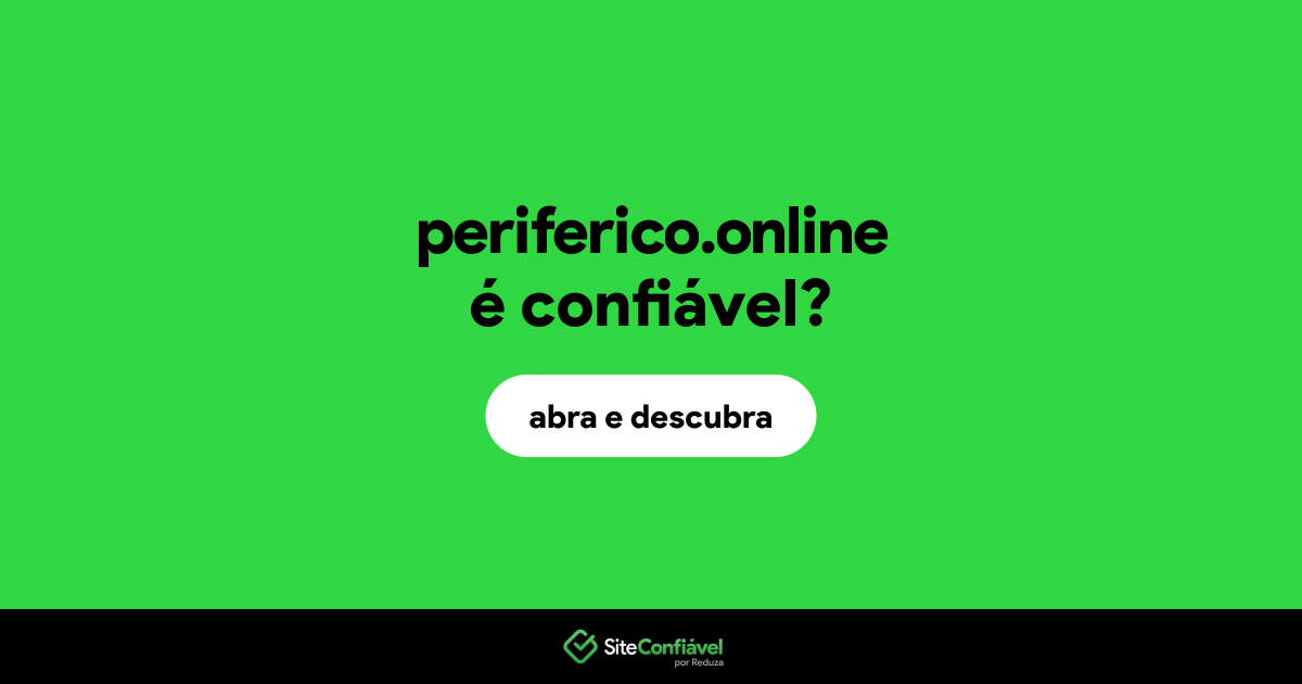 O site periferico.online é confiável?