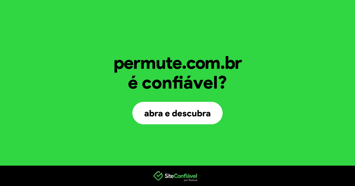 O site permute.com.br é confiável?