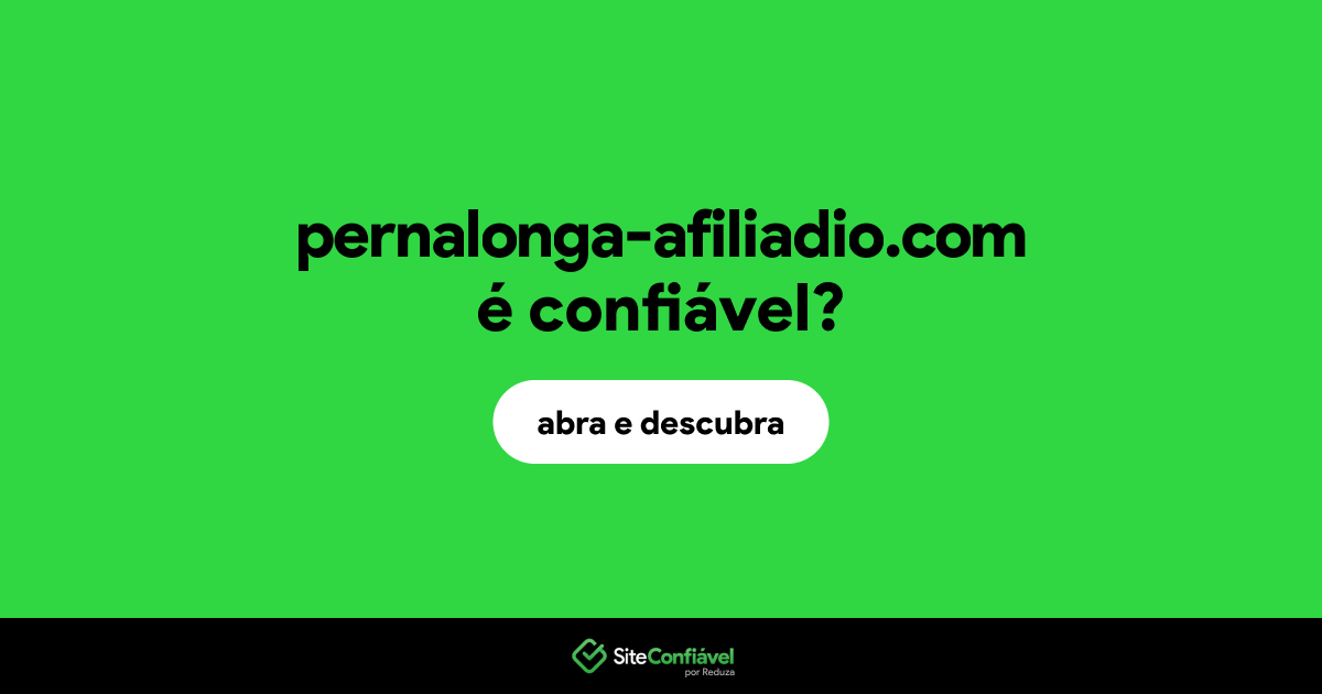 O site pernalonga-afiliadio.com é confiável?