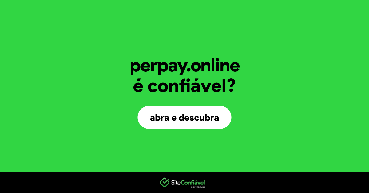 O site perpay.online é confiável?