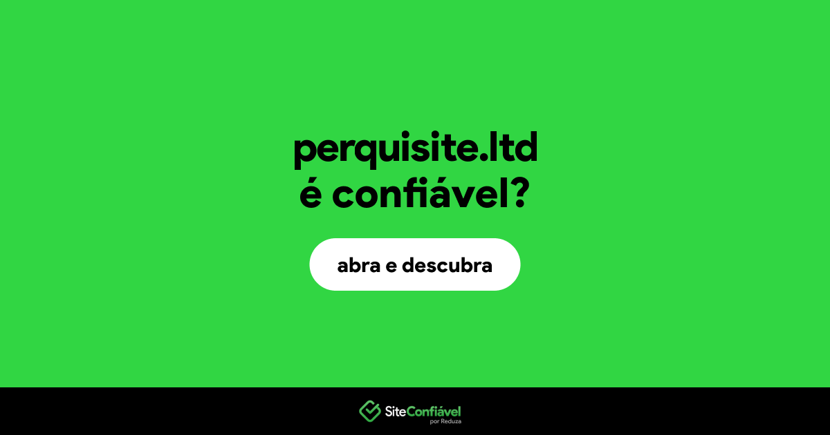 O site perquisite.ltd é confiável?