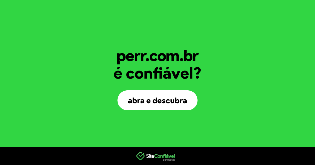 O site perr.com.br é confiável?