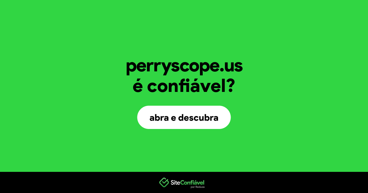 O site perryscope.us é confiável?
