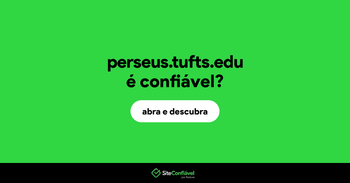 O site perseus.tufts.edu é confiável?