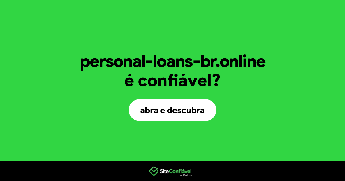 O site personal-loans-br.online é confiável?