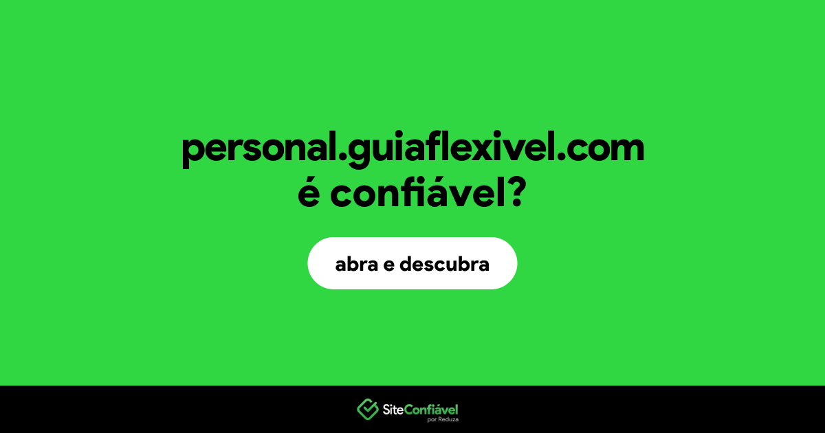 O site personal.guiaflexivel.com é confiável?