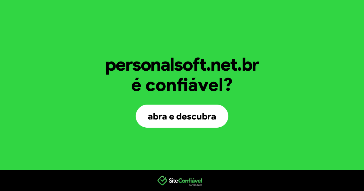 O site personalsoft.net.br é confiável?