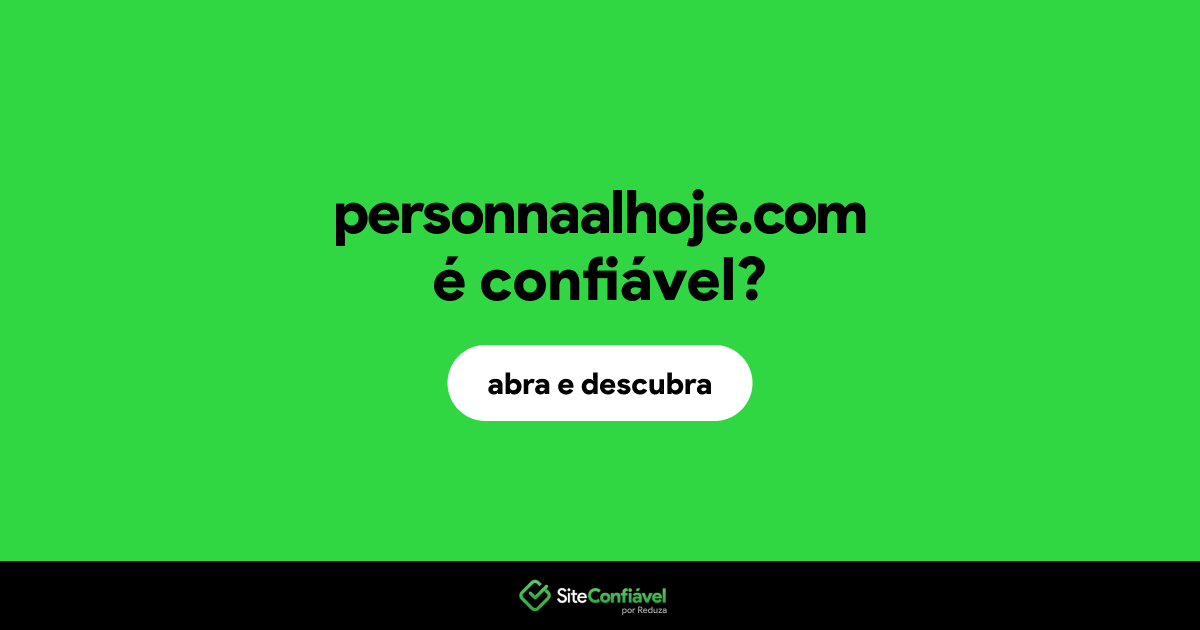 O site personnaalhoje.com é confiável?