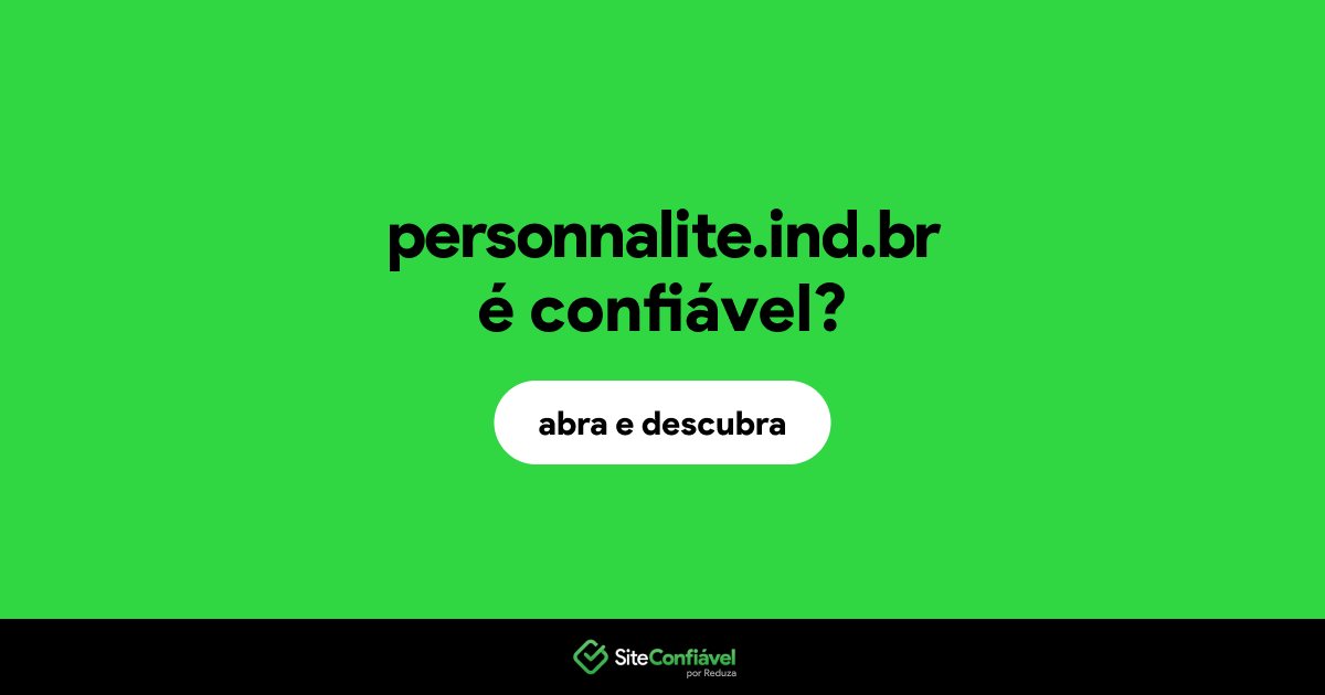 O site personnalite.ind.br é confiável?