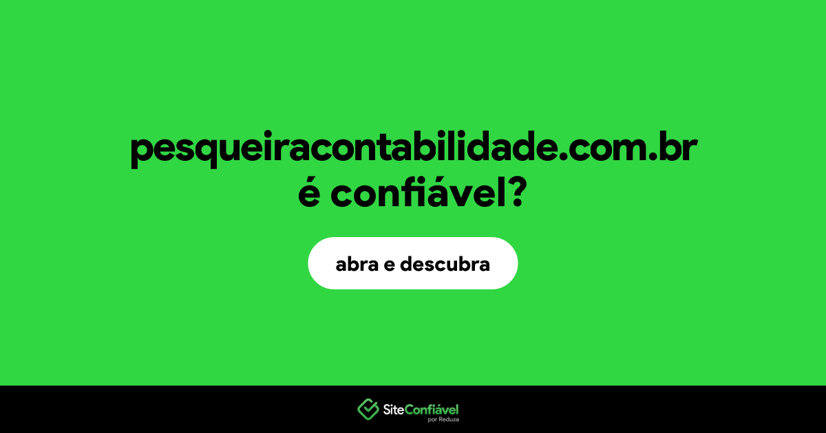O site pesqueiracontabilidade.com.br é confiável?