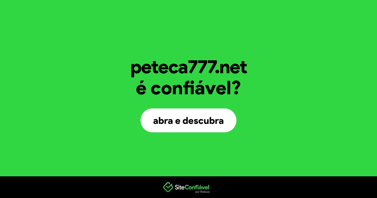 O site peteca777.net é confiável?