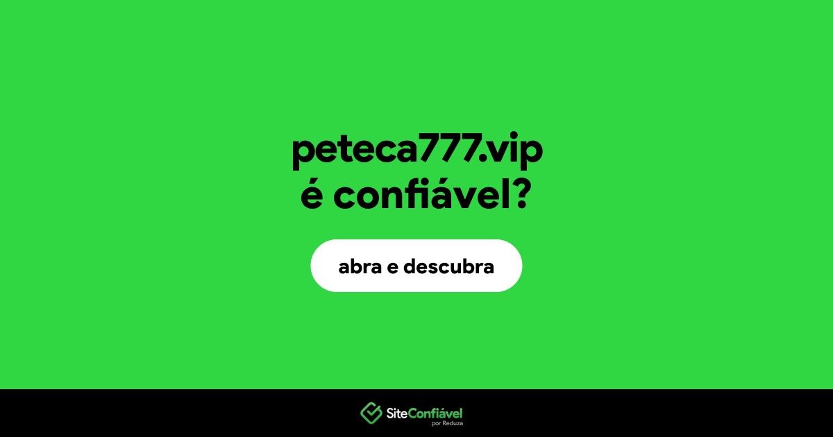 O site peteca777.vip é confiável?