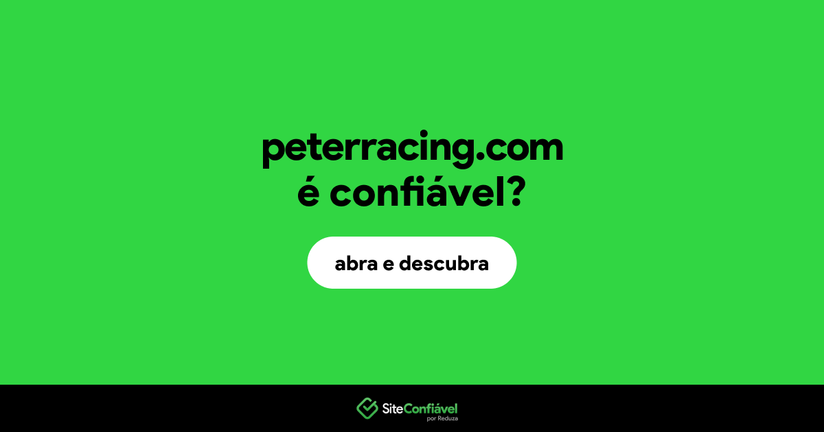 O site peterracing.com é confiável?