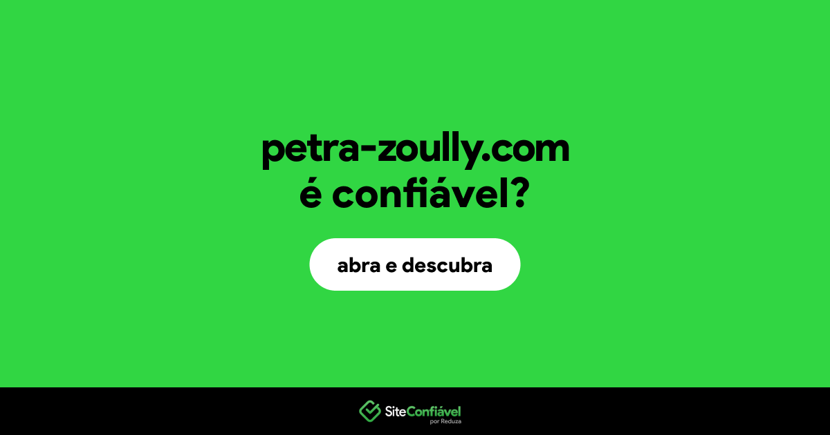 O site petra-zoully.com é confiável?