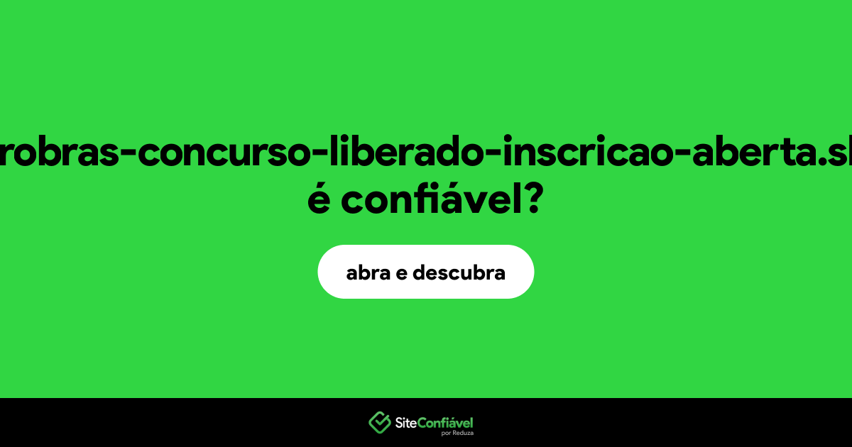 O site petrobras-concurso-liberado-inscricao-aberta.shop é confiável?