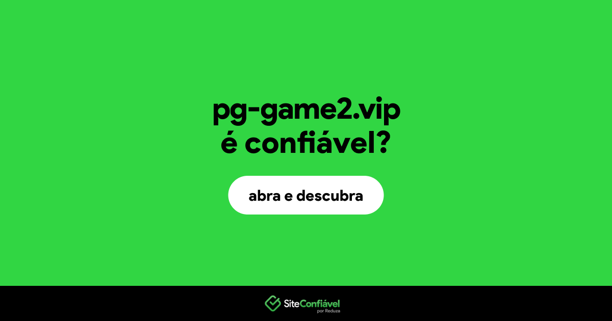 O site pg-game2.vip é confiável?