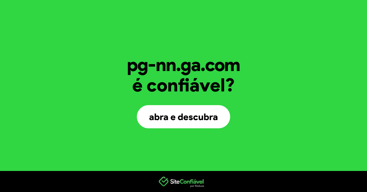 O site pg-nn.ga.com é confiável?