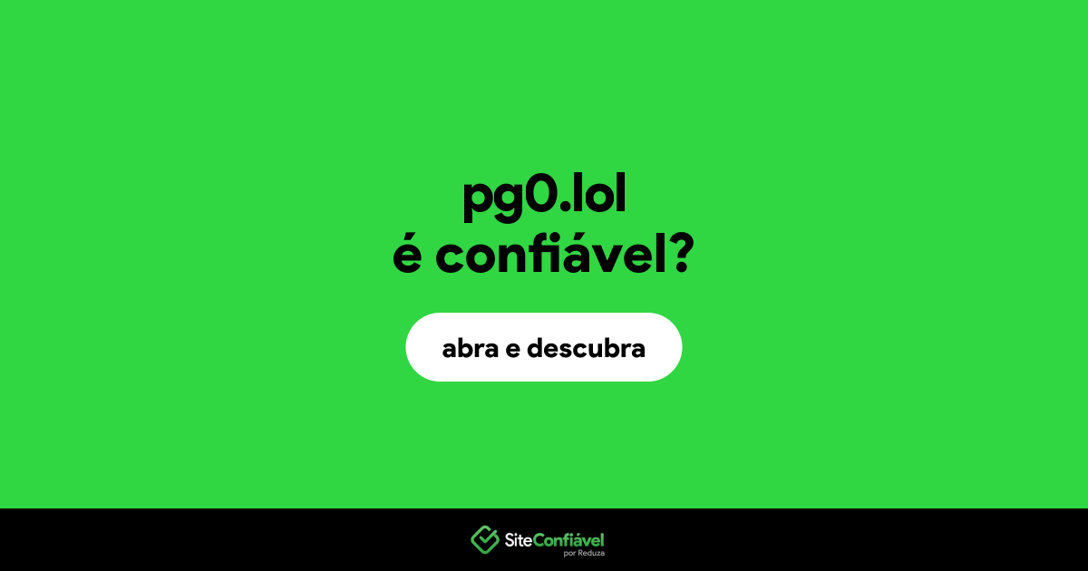 O site pg0.lol é confiável?