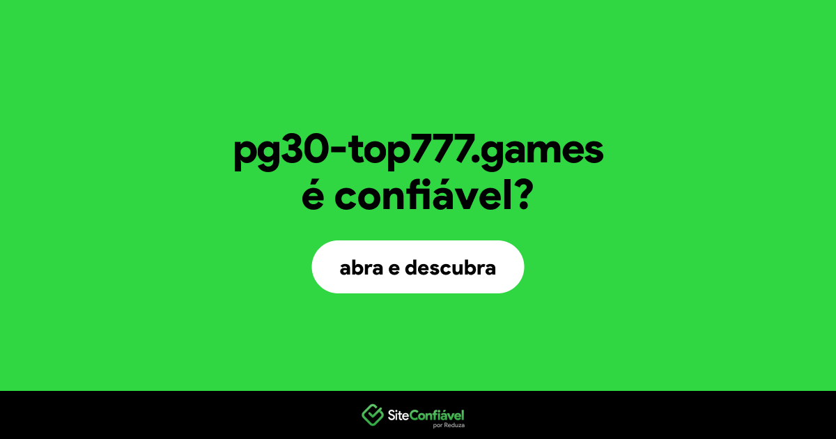 O site pg30-top777.games é confiável?