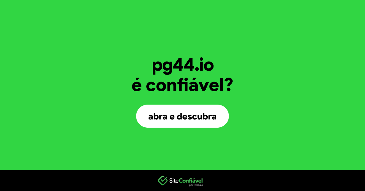 O site pg44.io é confiável?