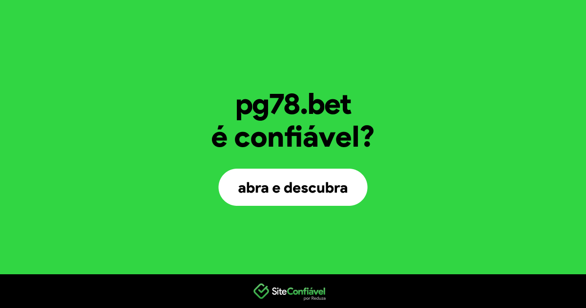 O site pg78.bet é confiável?