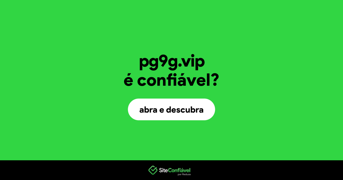 O site pg9g.vip é confiável?