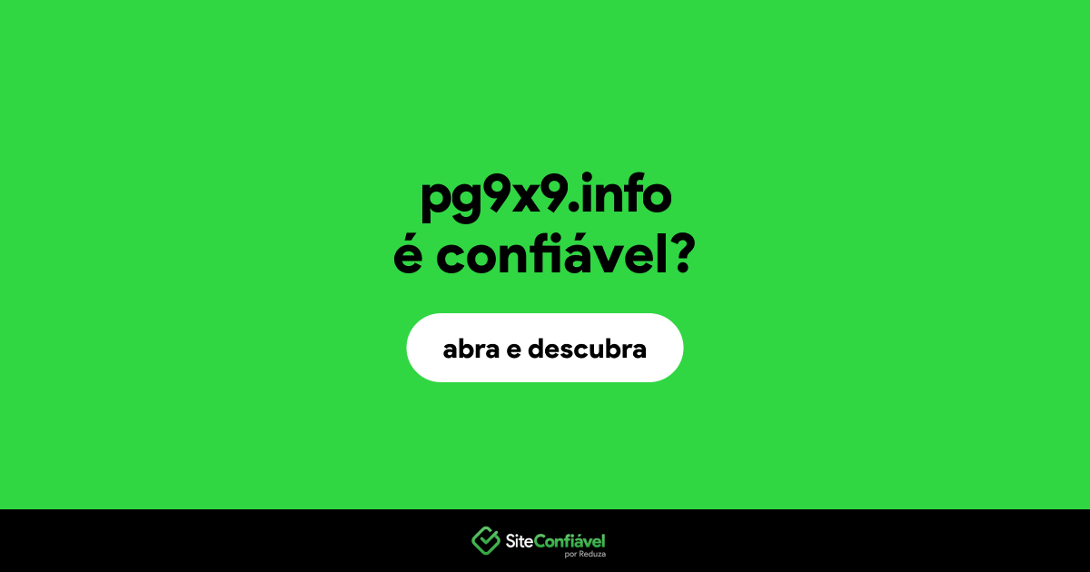 O site pg9x9.info é confiável?