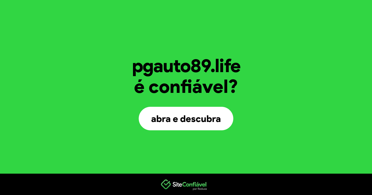 O site pgauto89.life é confiável?
