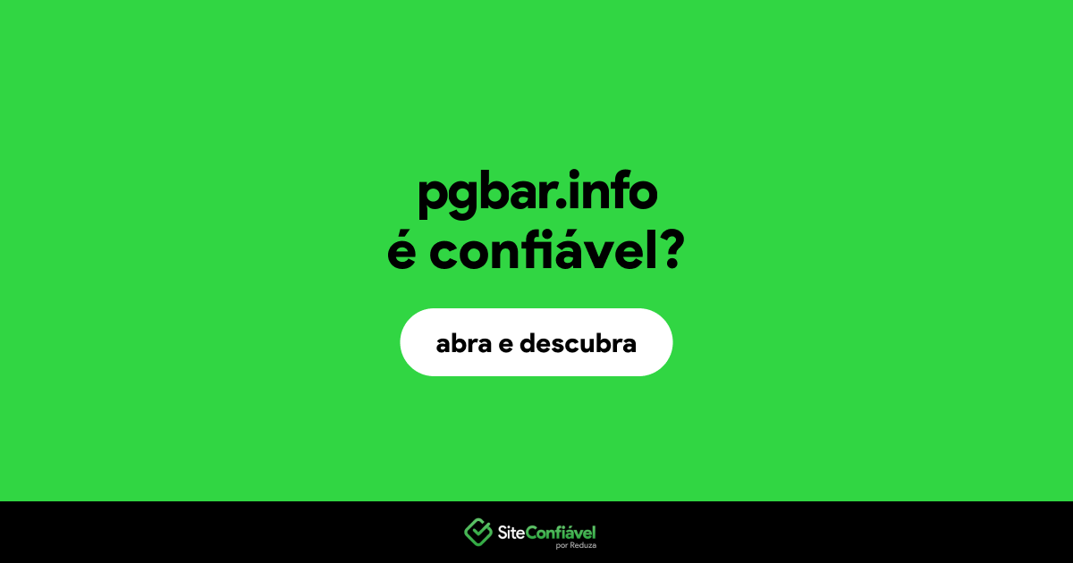 O site pgbar.info é confiável?