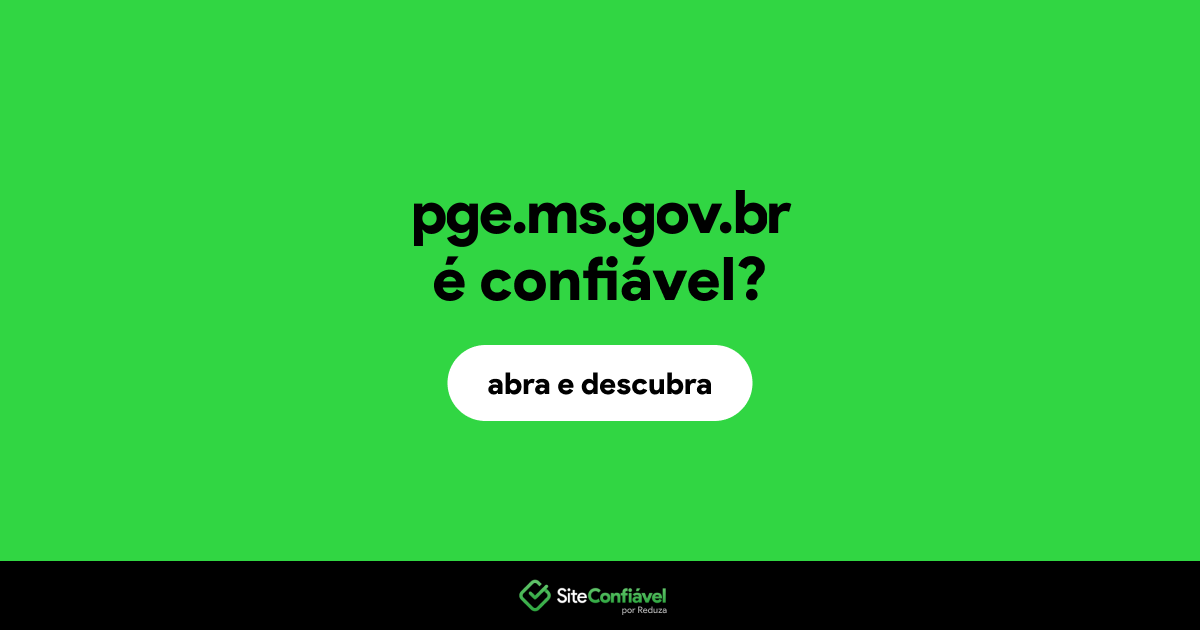 O site pge.ms.gov.br é confiável?