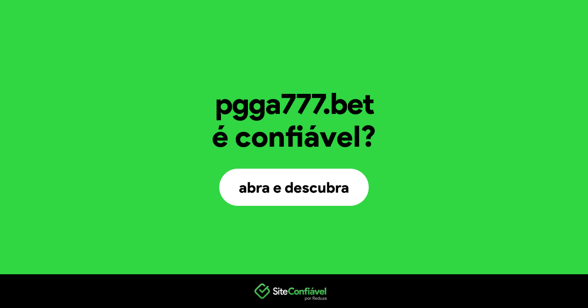 O site pgga777.bet é confiável?